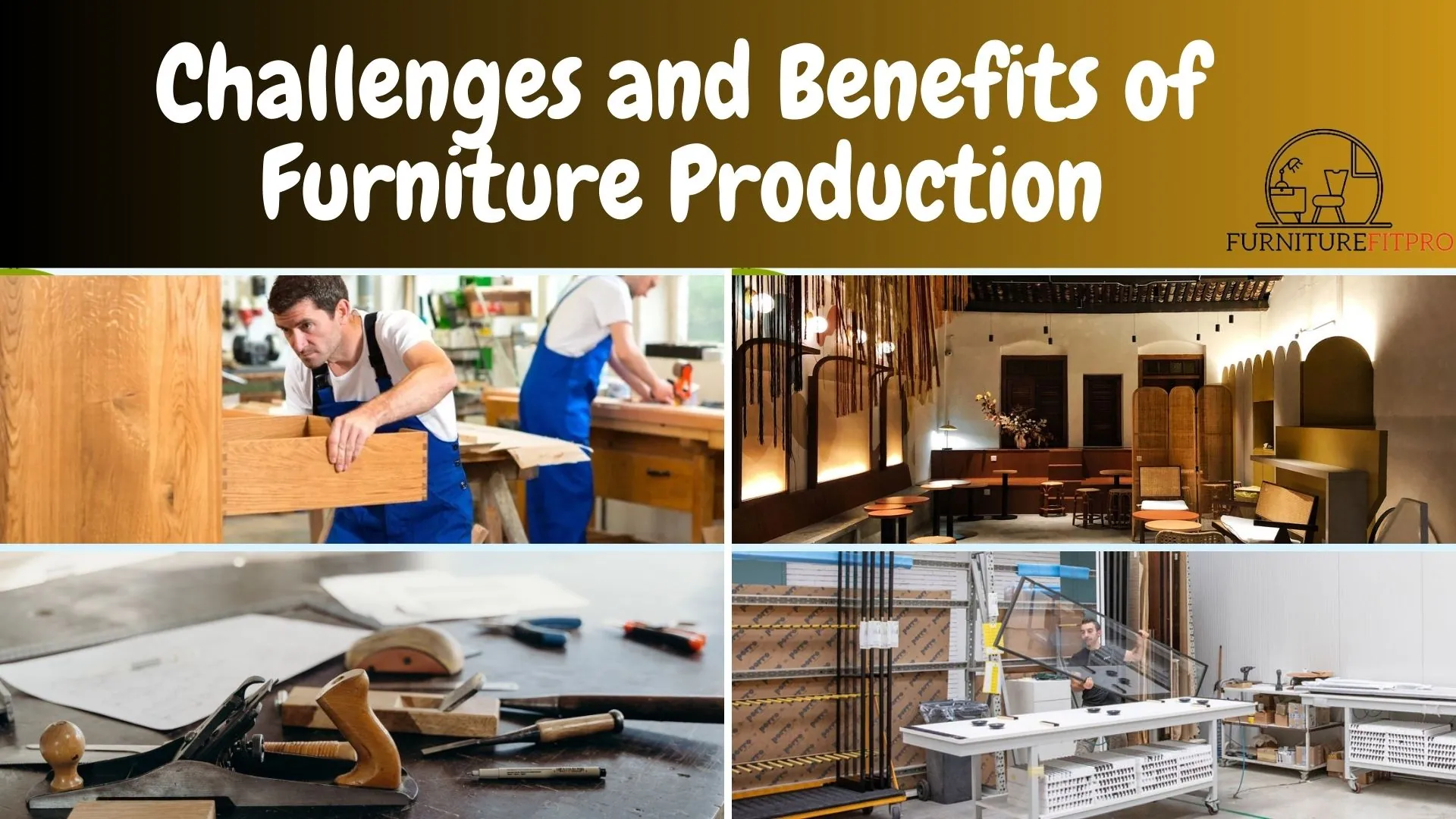 Furniture Production