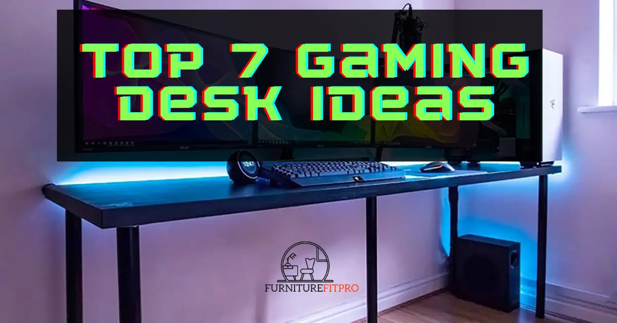 Gaming Desk Ideas
