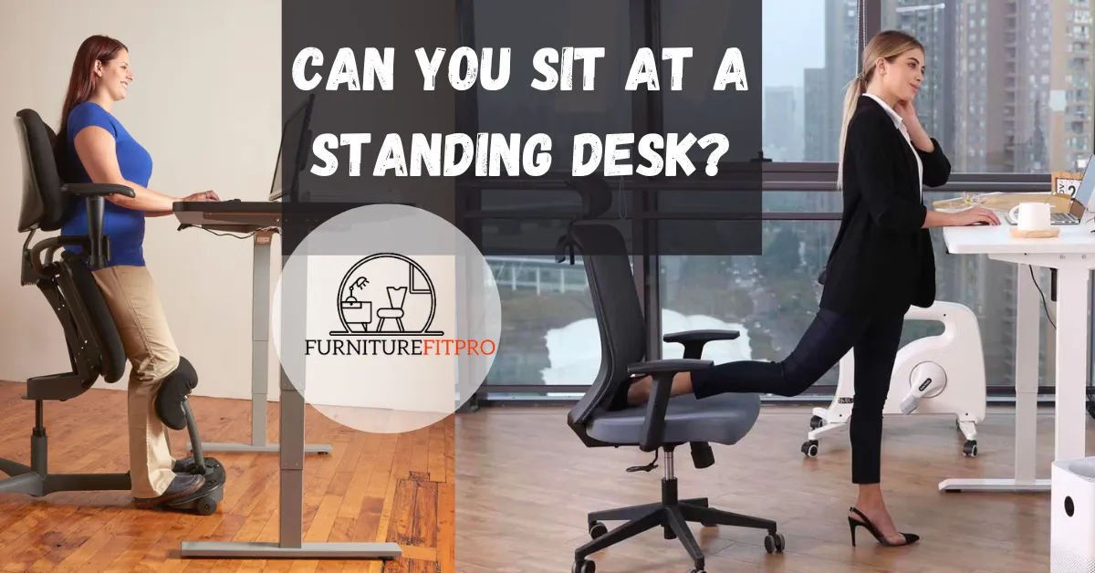 sit at a standing desk